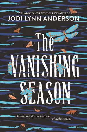 Vanishing Season, The de Jodi Lynn Anderson