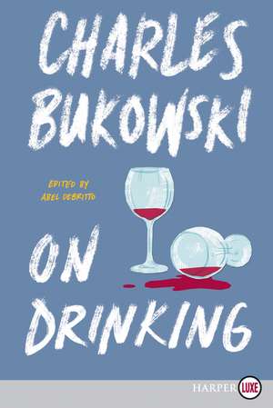 On Drinking LP de Charles Bukowski
