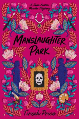 Manslaughter Park de Tirzah Price