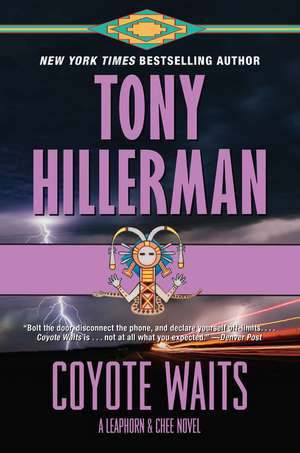 Coyote Waits: A Leaphorn and Chee Novel de Tony Hillerman