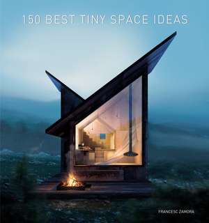 150 Best Tiny Space Ideas de Francesc Zamora