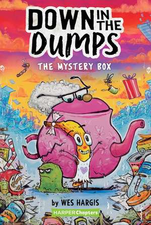 Down in the Dumps #1: The Mystery Box de Wes Hargis