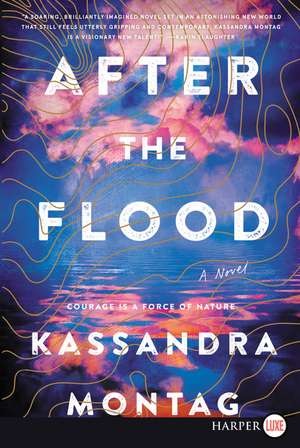 After the Flood: A Novel de Kassandra Montag