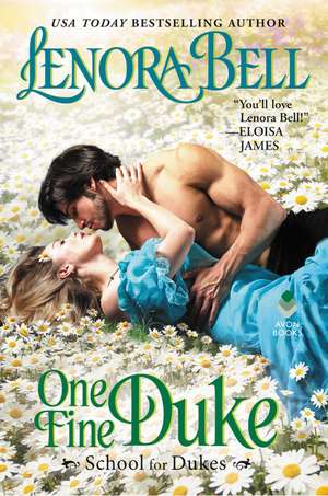 One Fine Duke: School for Dukes de Lenora Bell
