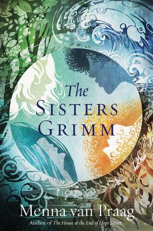 The Sisters Grimm de Menna Van Praag
