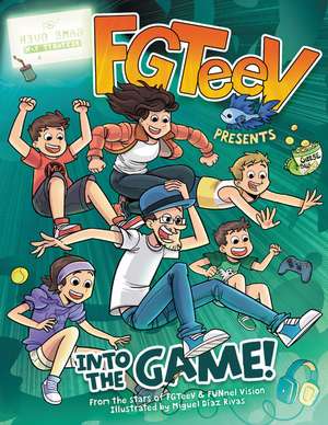 FGTeeV Presents: Into the Game! de FGTeeV