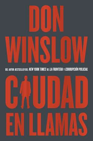 City on Fire \ Ciudad en llamas (Spanish edition) de Don Winslow