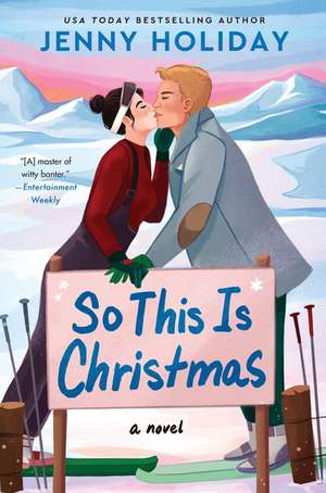 So This Is Christmas: A Novel de Jenny Holiday