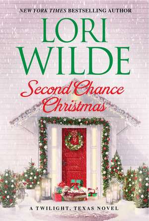 Second Chance Christmas: A Novel de Lori Wilde