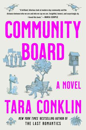 Community Board: A Novel de Tara Conklin