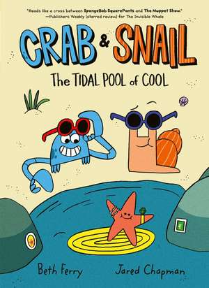 Crab and Snail: The Tidal Pool of Cool de Beth Ferry