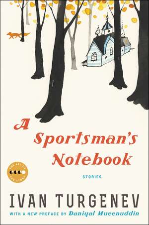 A Sportsman's Notebook: Stories de Ivan Turgenev