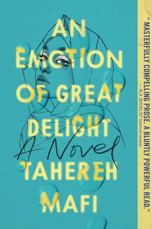 Emotion of Great Delight, An de Tahereh Mafi