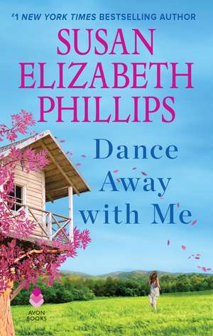 Dance Away with Me de Susan Elizabeth Phillips