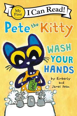 Pete the Kitty: Wash Your Hands de James Dean