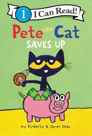 Pete the Cat Saves Up de James Dean