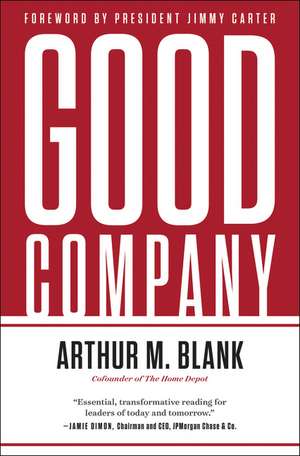 Good Company de Arthur M Blank