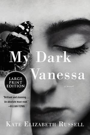 My Dark Vanessa de Kate Elizabeth Russell