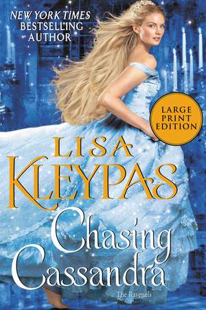 Chasing Cassandra: The Ravenels de Lisa Kleypas