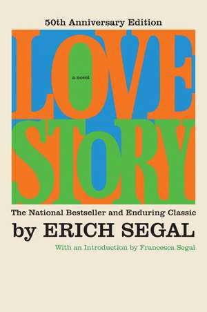 Love Story [50th Anniversary Edition] de Erich Segal