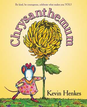 Chrysanthemum: A First Day of School Book for Kids de Kevin Henkes