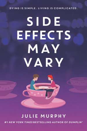 Side Effects May Vary de Julie Murphy