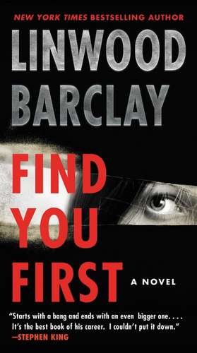 Find You First de Linwood Barclay