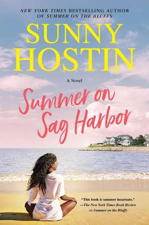 Summer on Sag Harbor de Sunny Hostin