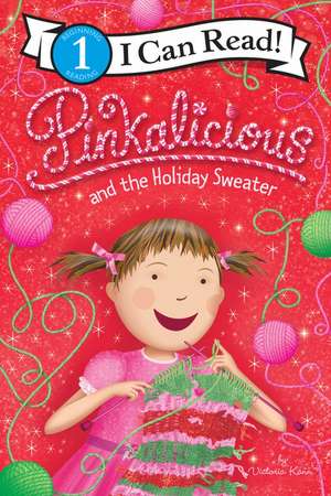 Pinkalicious and the Holiday Sweater: A Christmas Holiday Book for Kids de Victoria Kann