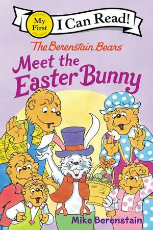 The Berenstain Bears Meet the Easter Bunny de Mike Berenstain