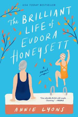 The Brilliant Life of Eudora Honeysett: A Novel de Annie Lyons