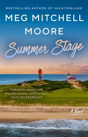 Summer Stage de Meg Mitchell Moore