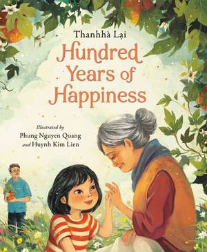 Hundred Years of Happiness de Thanhhà Lai