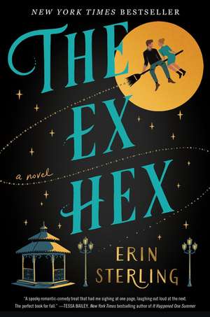 The Ex Hex: A Novel de Erin Sterling