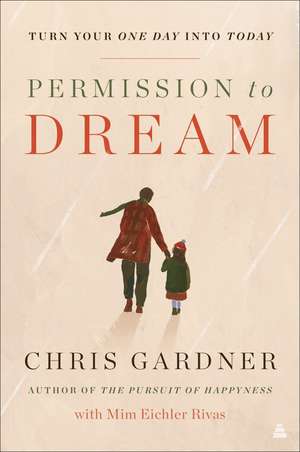 Permission to Dream de Chris Gardner