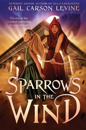 Sparrows in the Wind de Gail Carson Levine