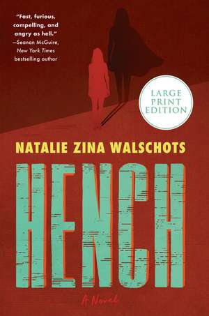 Hench LP de Natalie Zina Walschots