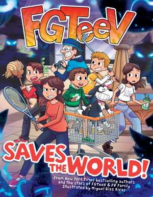 FGTeeV Saves the World! de FGTeeV