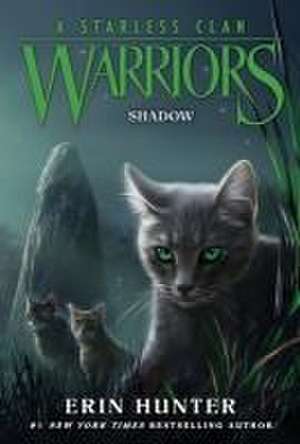 Warriors: A Starless Clan #3: Shadow de Erin Hunter