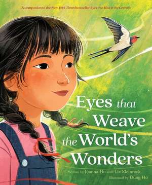 Eyes That Weave the World's Wonders de Joanna Ho