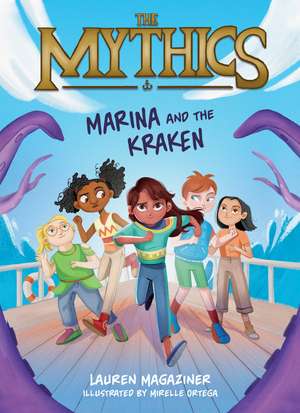 The Mythics #1: Marina and the Kraken de Lauren Magaziner