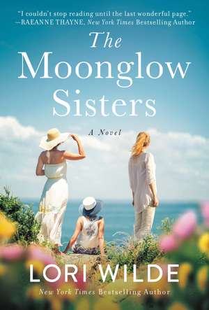 The Moonglow Sisters de Lori Wilde