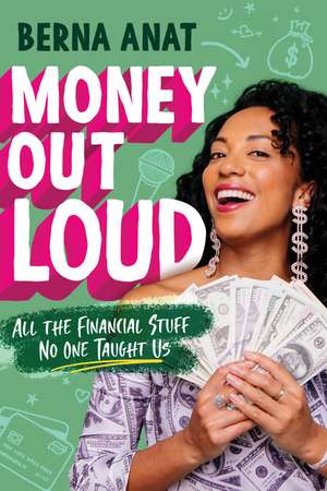 Money Out Loud de Berna Anat