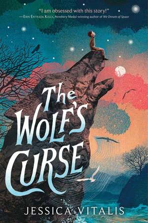 The Wolf's Curse de Jessica Vitalis