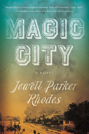 Magic City: A Novel de Jewell Parker Rhodes