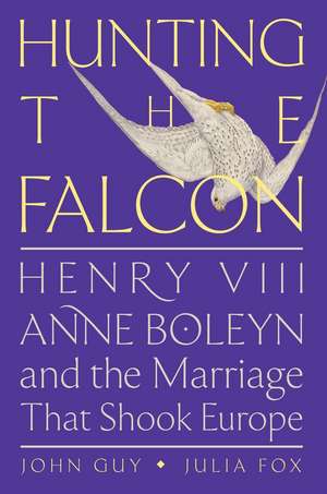 Hunting the Falcon de John Guy
