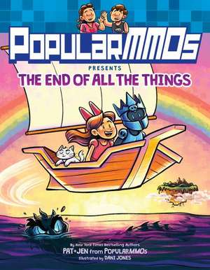 PopularMMOs Presents The End of All the Things de PopularMMOs