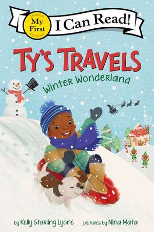 Ty’s Travels: Winter Wonderland de Kelly Starling Lyons