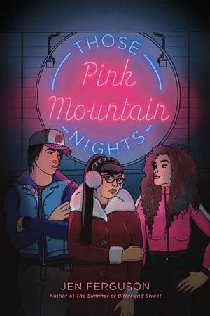 Those Pink Mountain Nights de Jen Ferguson