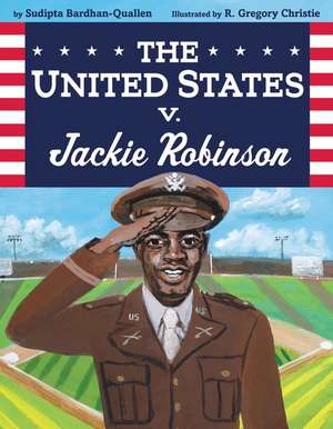 The United States v. Jackie Robinson de Sudipta Bardhan-Quallen